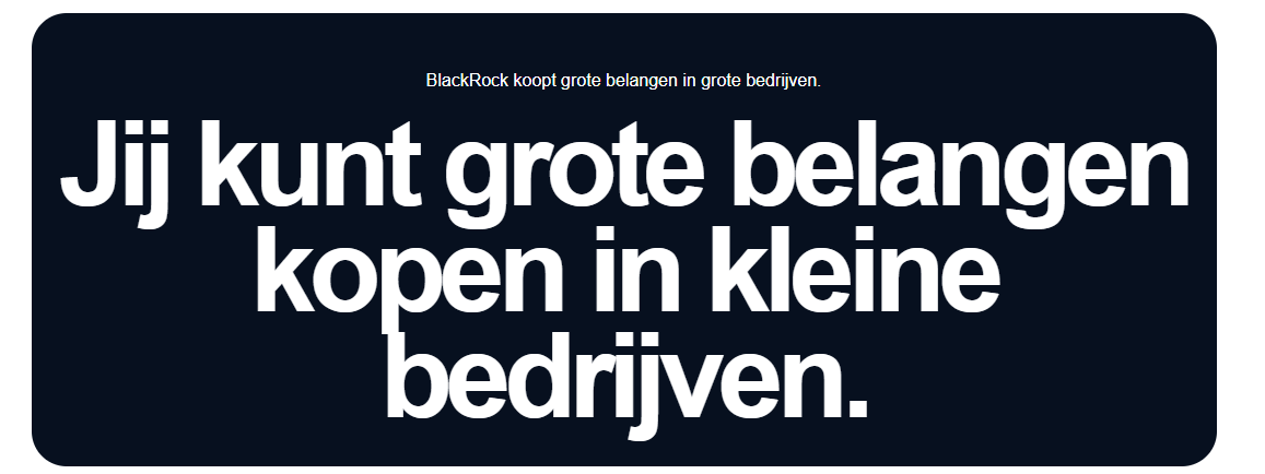 Jij kunt grote belangen kopen in kleine bedrijven